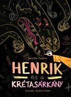 Henrik és a krétasárkány (puhatáblás papírkötés)