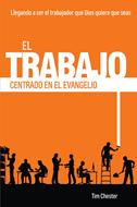 El Trabajo Centrado En El Evangelio (Tapa rústica suave) [Libro]