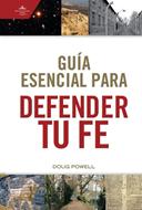 Guía Esencial para Defender tu Fe (Tapa Dura) [Libro]