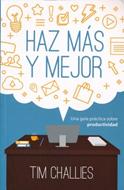 Haz Más y Mejor (Rústica) [Libro]