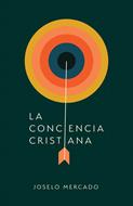 La Conciencia Cristiana (Rústica) [Libro]