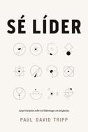 Sé Líder (Rústica) [Libro]