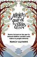 Mejor que el Edén (Rústica) [Libro]