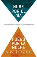 Nube por el Día Fuego por la Noche (Rústica) [Libro]