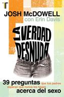 La Verdad Desnuda (Rústica) [Libro]