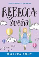 Rebecca Sueña (Rústica) [Libro]