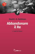 Abbandonare il Re
