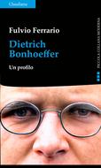 Dietrich Bonhoeffer (Brossura)