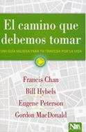 El Camino que Debemos Tomar (Rústica ) [Libro]