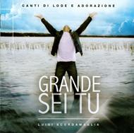 Grande sei tu