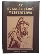 Az evangélizáció mesterterve (Papírkötés) [Antikvár könyv]