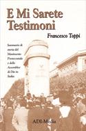 E mi sarete testimoni (Brossura)