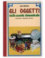 Gli oggetti nella scuola domenicale (Brossura)