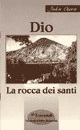 Dio la rocca dei santi (Spillato)