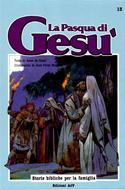 La pasqua di Gesù (Copertina rigida)