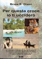Per questa croce io ti ucciderò (Brossura)