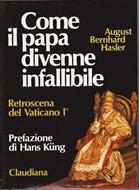 Come il papa divenne infallibile (Brossura)