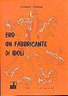 Ero un fabbricante di idoli (Spillato)