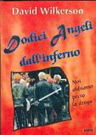Dodici angeli all'inferno