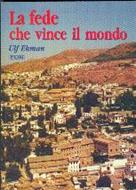 La fede che vince il mondo (Brossura)