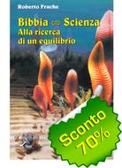 Bibbia e Scienza alla ricerca di un equilibrio