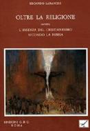 Oltre la religione (Brossura)