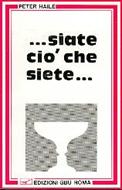 Siate ciò che siete