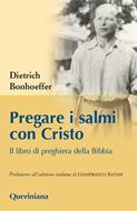 Pregare i Salmi con Cristo (Brossura)