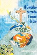 Il Giubileo secondo il cuore di Dio (Brossura)