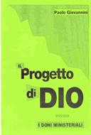 Il progetto di Dio ovvero i doni ministeriali (Spillato)
