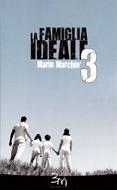 La famiglia ideale 3 (Brossura)