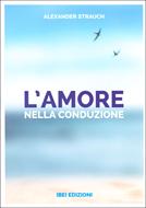 L'amore nella conduzione (Brossura)