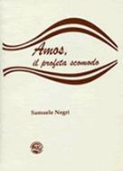 Amos, il profeta scomodo (Spillato)