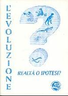 L'evoluzione: realtà o ipotesi?