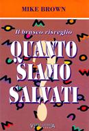 Quanto siamo salvati? (Brossura)