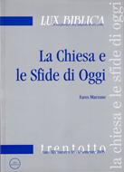 La chiesa e le sfide di oggi - Lux Biblica n°38 (Brossura)