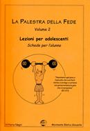 La palestra della fede - vol. 2 Alunno (Spirale)
