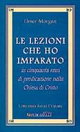 Le lezioni che ho imparato in cinquanta anni di predicazione nella Chiesa di Cristo