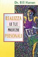 Realizza le tue profezie personali (Brossura)