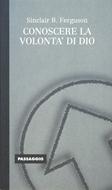 Conoscere la volontà di Dio (Brossura)