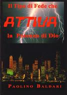 Il tipo di fede che attiva la potenza di Dio (Spillato)