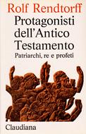 Protagonisti dell'Antico Testamento (Brossura)