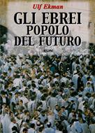 Gli Ebrei popolo del futuro (Brossura)