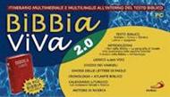 Bibbia viva 2.0 - Itinerario multimediale all'interno del testo e del mondo biblico.