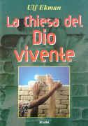 La chiesa del Dio vivente (Brossura)