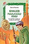 Khaleb piccolo amico arabo