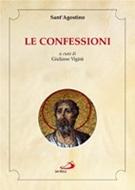 Le confessioni - Testo latino dell'Edizione Maurina (Cur.: G. Vigini)