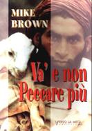 Va' e non peccare più (Brossura)