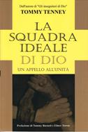 La squadra ideale di Dio (Brossura)