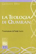 La teologia di Qumran